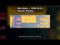 Bob Dylan - 1990-10-16 - Beacon Theatre, New York, NY, US