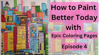 Relax while you watch this Time-lapse Ep. 4 Epic Coloring Pages from Epic Downtown Buildings