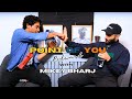 Point of you podcast season 1 episode 1  featuring mikey bharj