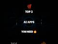 3 AI Apps You Need to Download Right Now! 🚀 #shorts