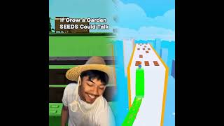 If Grow A Garden Seeds Could Talk ib Vindooly Fr shorts viral