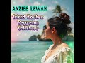 Anziee Lewah Island Zouk X Reggaeton Mashup 2026 Music