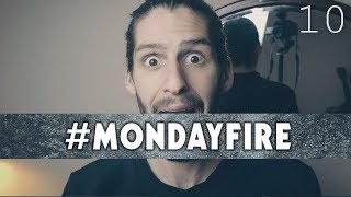 #MONDAYFIRE — Wk 10 | I wanna make your day!