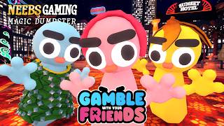 Gamble With Your Friends - First Look!