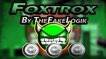 Geometry dash - [2.0] - [Demon] - Foxtrox By TheFakeLogik - (3 coins) - TheJaco9
