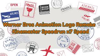 Warner Bros Animation Logo Remake Kinemaster Speedrun x7 Speed