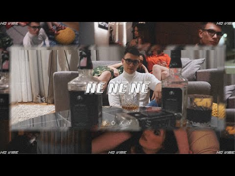 BOKY - NE NE NE (OFFICIAL VIDEO)