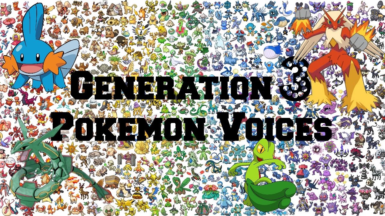 Pokemon | All Generation 3 Pokemon Voices/Impressions/Cries - Youtube