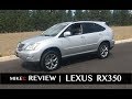 Lexus RX350 Review | 2004-2009 | 2nd Gen