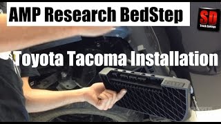 Toyota Tacoma - Installation of BedStep from AMP research - Tutorial and Review - SDTrucksprings.com
