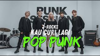 J Rocks - Kau Curi Lagi (COVER POP PUNK)