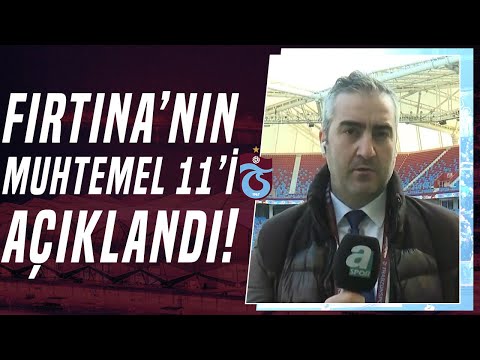 Trabzonspor Başakşehirin Karşısına Nasıl Bir 11 İle Çıkacak? Yunus Emre Sel Açıkladı!