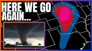 🔴BREAKING - Yet AGAIN More Tornadoes, Damaging Winds & Very Large Hail Today & Tomorrow