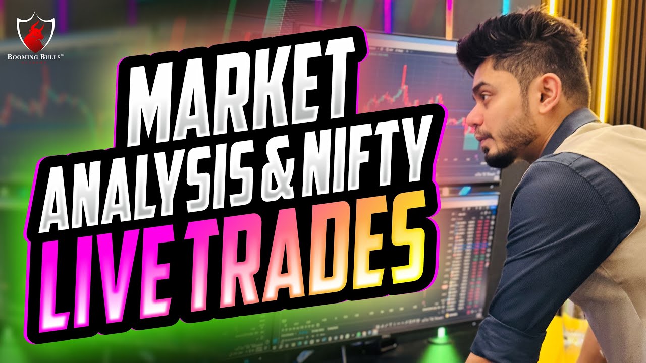 Market Analysis & Nifty Live Trades