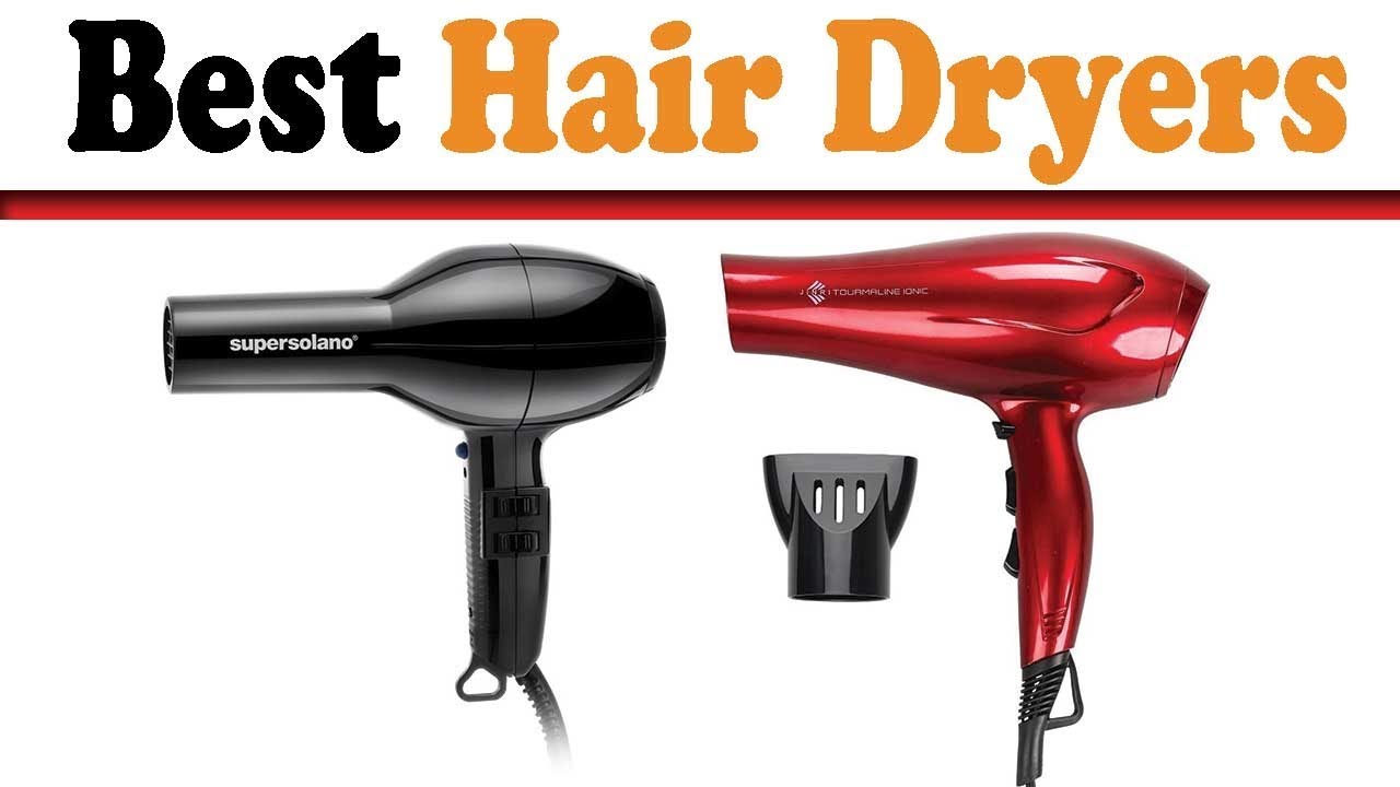 5 Best Hair Dryers Top 5 Best Hair Dryers Reviews YouTube