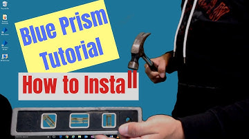 Blue Prism | Tutorial | Install Blue Prism