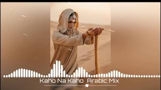 Kaho Na Kaho Song || Arabic Remix || Amir Jamal Resimi