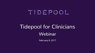Tidepool for Clinicians - Webinar #1 screenshot 2
