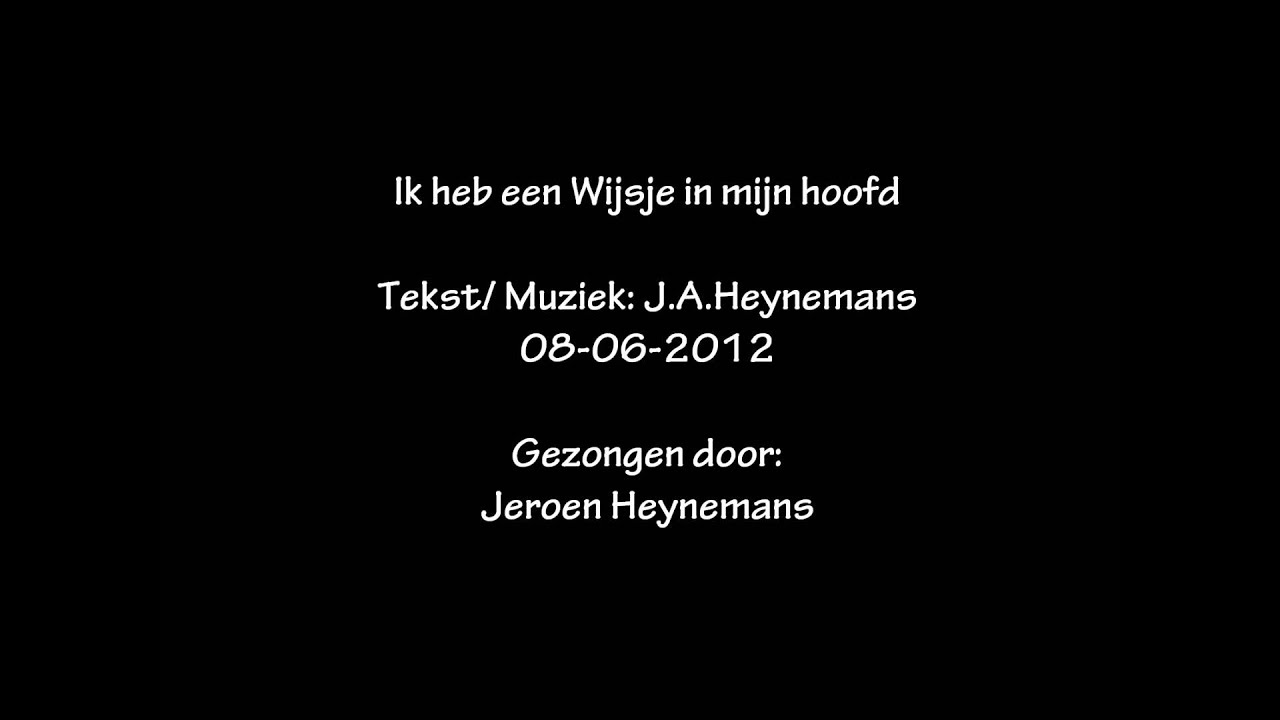 Ik heb een wijsje in mijn