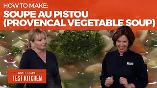 How to Make Soupe au Pistou (Provençal Vegetable Soup)