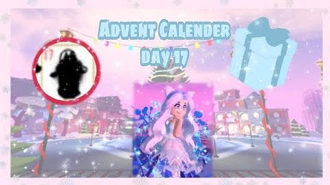 ✰||Day 17 Advent Calendar prize||✰||Royal High||✰