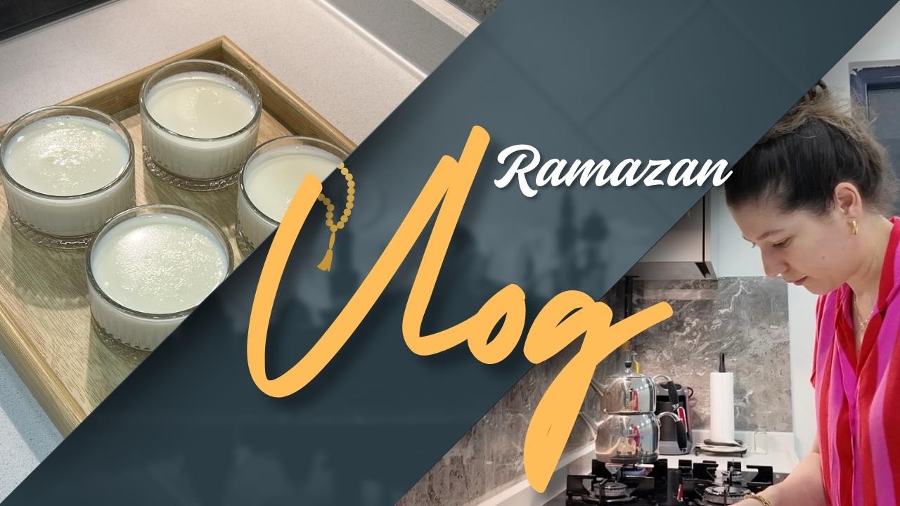 RAMAZAN VLOG I İFTAR HAZIRLIĞI I RUTİNLER I SAHUR HAZIRLIĞI