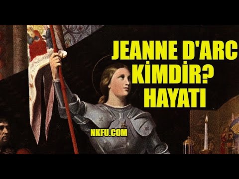 Jeanne D'arc Kimdir? Hayat Hikayesi Dinle