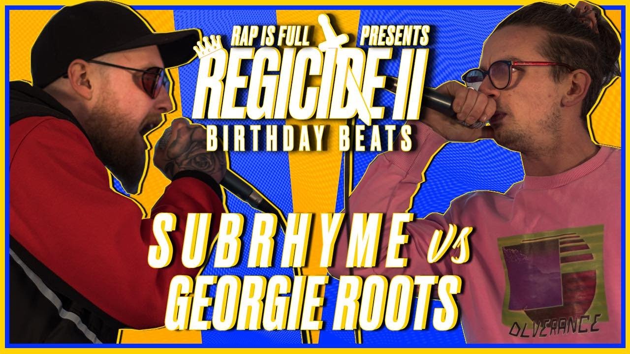 Watch Subrhyme vs Georgie Roots | ON BEAT | Regicide 2 | Rap Is Full on YouTube Watch Subrhyme vs Georgie Roots | ON BEAT | Regicide 2 | Rap Is Full on YouTube