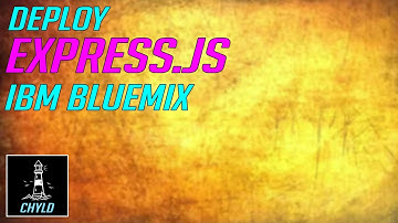 Express.js on IBM Bluemix