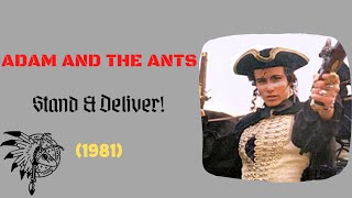 Adam & The Ants - Stand And Deliver (1981)