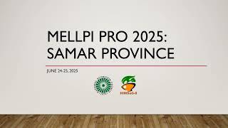 MELLPI Pro 2025: Samar Province