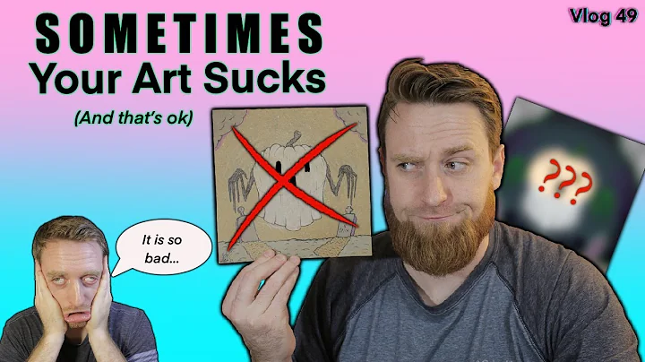 Sometimes Your Art Sucks and thats OK