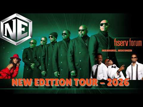 New Edition | Live in Milwaukee, WI | The New Edition Way Tour 2026!  | Fiserv Forum | NE4Lyfe!