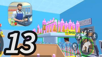 supermarket part 13 || gameplay walkthrough - simulator supermarket (android)