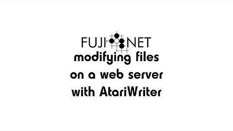 #FujiNet - Using AtariWriter to Modify a File on a Web Server!
