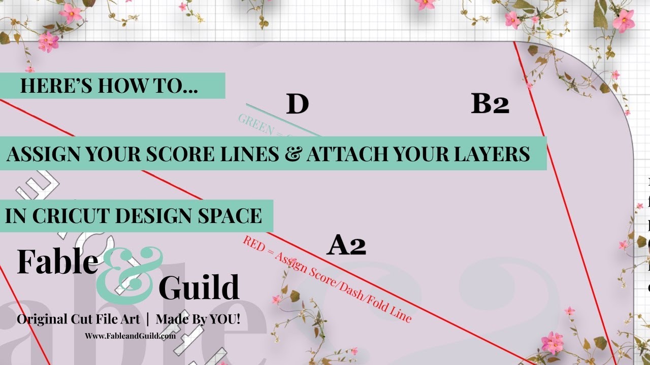 How to ‘Assign’ SCORE LINES & ATTACH your layers in Cricut Design Space ...