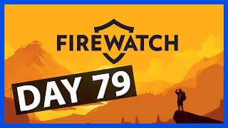 All Questions Answered / Firewatch - Day 79 - Walkthrough (no commentary) Firewatch Day 79 Full Walkthrough Without Commentary