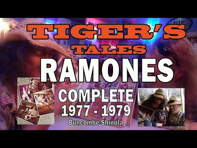 RAMONES Complete 1977-1979 TIGER'S TALES BuncombeShinola - YouTube