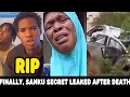 Three Weeks After He Passed Away, Sanku Comedy Secret Finally Exposed to The world, watch the video