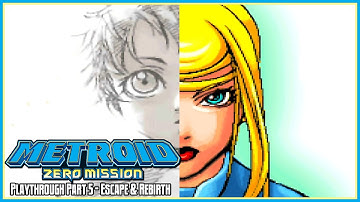 Metroid: Zero Mission Playthrough Part 5 – Escape & Rebirth