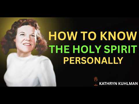 The Secret to Intimacy with the Holy Spirit | Kathryn Kuhlman