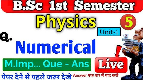 Bsc 1st year 1st semester Physics, important question, Numerical #5 @paperhacker #paperhacker