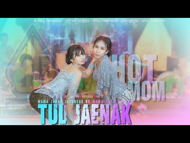 HOT MOM Bikin Ulah ( Mama Tata & Mama Jahat ) Tul Jaenak - JM Progressive - Music Live Cover class=