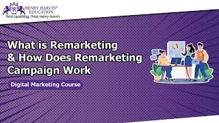 What is Remarketing | How Does Remarketing Campaign Work | Digital Marketing Course for Beginners