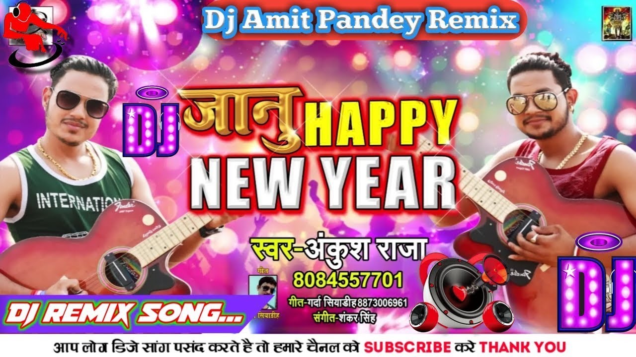 #Jaanu Happy New Year Dj Remix Song ¦ जानू हैप्पी न्यू ईयर ¦ Ankush ...