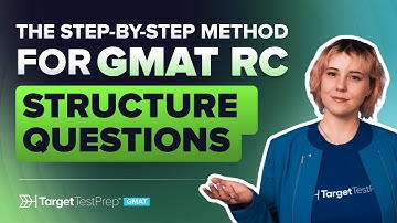 How to Solve GMAT RC Structure Questions 👩‍💻 Tips from a Perfect Scorer
