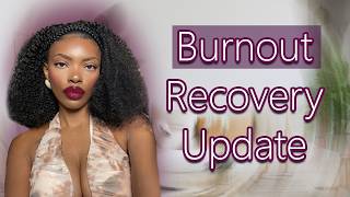 Burnout Is A Humiliation Ritual (How I'm Coping + My Burnout Recovery Formula)