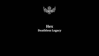 Deathless Legacy | Hex [Lyrics/Sub Español]