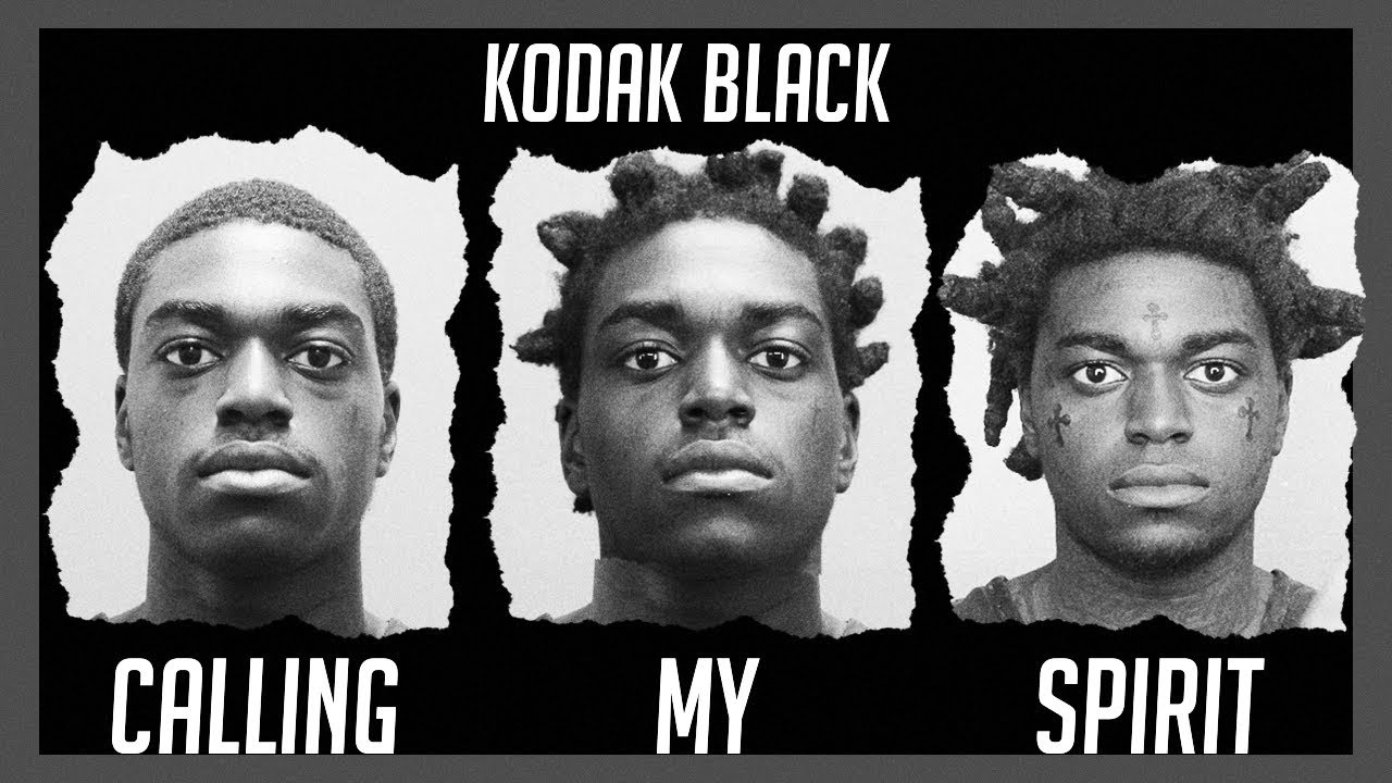 Kodak Black Calling My Spirit Lyric Video Youtube