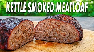 How To Smoke Meatloaf On The Weber Kettle